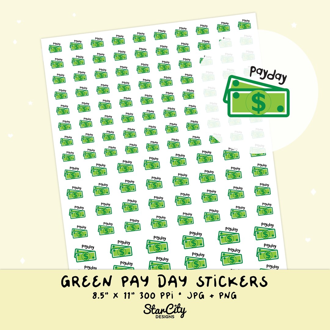 Printable Green Payday, Money Stickers, Digital Pay Day, Payday ...