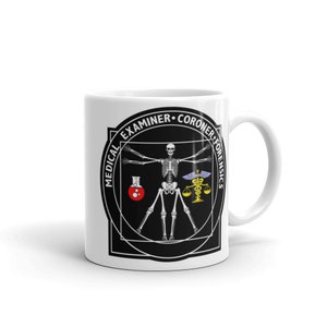 Medical Examiner Coroner Forensics white glossy mug