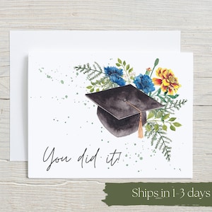 Floral Graduation Card - &quot;You Did It!&quot; Watercolor Cap & Flowers, Watercolor Congratulations, blank folded greeting card