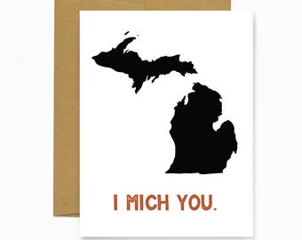 I Mich You - Michigan Greeting Card