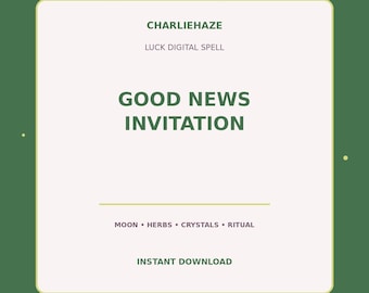 Good News Invitation PDF, Luck Spell, Good Fortune Ritual, Witchcraft Printable, Instant Digital Download