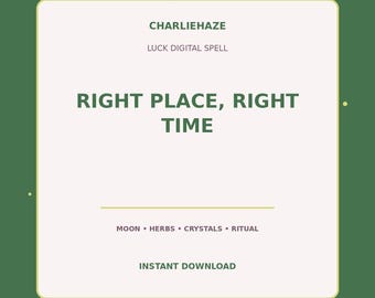 Right Place Right Time PDF, Luck Spell, Good Fortune Ritual, Witchcraft Printable, Instant Digital Download