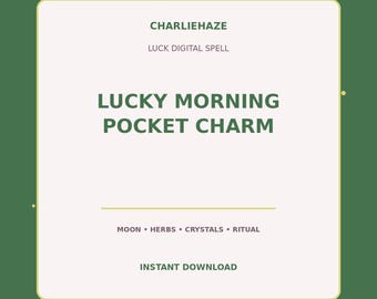 Lucky Morning Pocket Charm PDF, Luck Spell, Good Fortune Ritual, Witchcraft Printable, Instant Digital Download