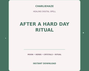 After A Hard Day Ritual PDF, Healing Spell, Emotional Ritual, Witchcraft Printable, Instant Digital Download