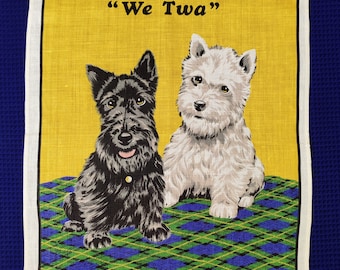 Vintage Scottish tea towel Scottish Terriers We TwaLINANNE  Reg N 7463 Artist T.Bell.