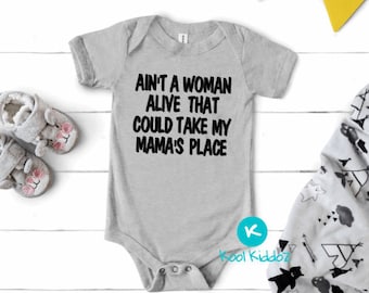 Ain't A Woman Alive Mama's Place One Piece | Hip Hop Baby Bodysuit | Urban Baby Tee | 90s Rap One Piece | Tupac