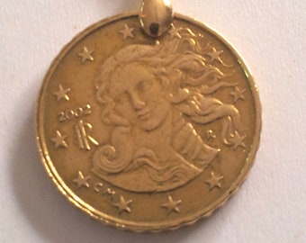 Italy 2002  &quot;VENUS&quot; Coin Pendant, Genuine 10 Eurocent Coin.the birth of Venus.Sandro Botticelli.Florence.Diam.mm.20. 19th Birthday.art.384
