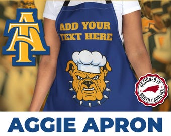 NC A&T Aggie Apron ***Add Your Text*** Custom Grad Gift | Personalized hbcu bbq Chef GHOE | ncat Tailgate Gift, Aggie Dad Gift