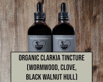 Organic CLARKIA Extra-Strength Tincture - Wormwood, Black Walnut Hull, Clove
