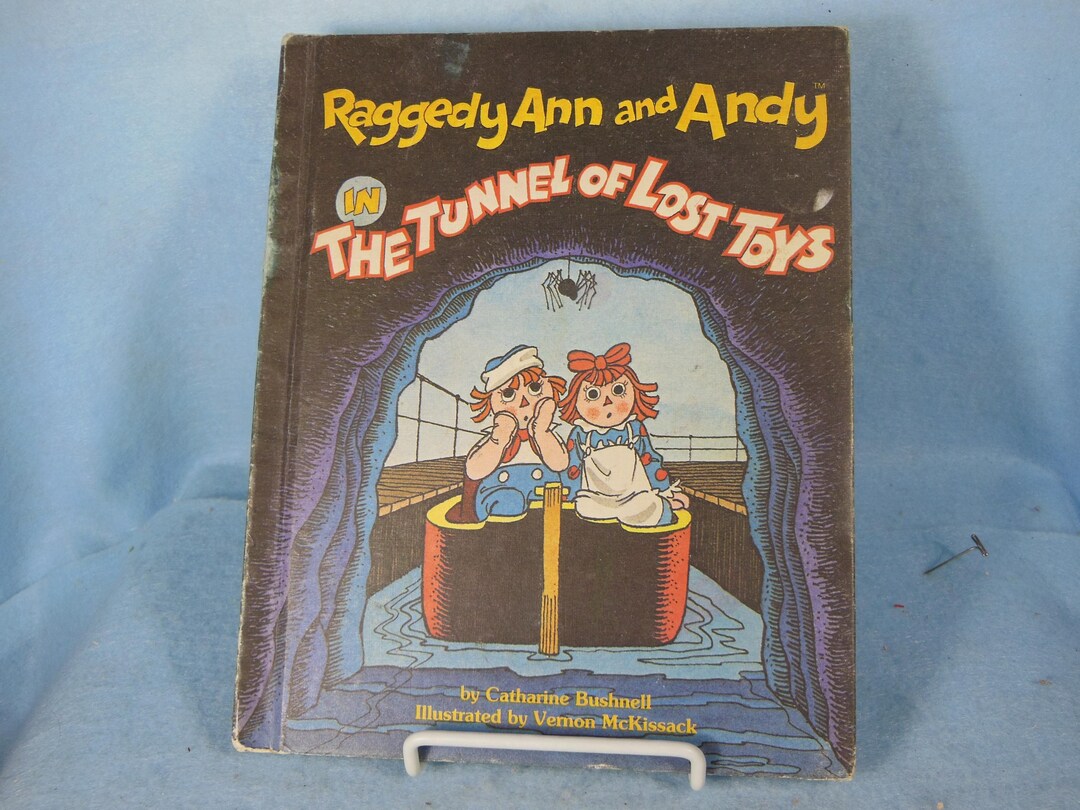 Vintage-1980-raggedy Ann and Andy--the Tunnel of Lost Toys - Etsy
