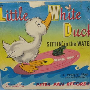 Vintage-1950s-78 rpm -Little White Duck-Sitting In The Water--Peter Pan Records