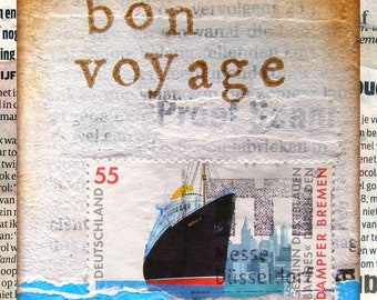 May include: A vintage postcard with a collage of paper scraps and a stamp featuring a ship. The postcard says "bon voyage" in gold lettering. The stamp is from Germany and features a ship with the text "Dampfer Bremen" on it.