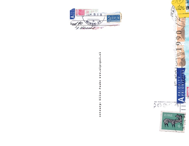 May include: A postcard with stamps from different countries, including a stamp with a deer from Ireland, a stamp from Berlin, and a stamp from Minsk. The postcard has the text "ontwerp: Ellen Peeks www.olpapel.nl" written on it.