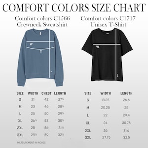 May include: Size chart for Comfort Colors C1566 Crewneck Sweatshirt and Comfort Colors C1717 Unisex T-Shirt. The chart shows measurements in inches, equivalent to cm, for sizes S to 3XL, including width, chest, and length.