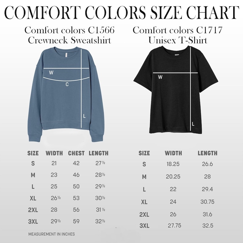 May include: Size chart for Comfort Colors C1566 Crewneck Sweatshirt and Comfort Colors C1717 Unisex T-Shirt. The chart shows measurements in inches, equivalent to cm, for sizes S to 3XL, including width, chest, and length.