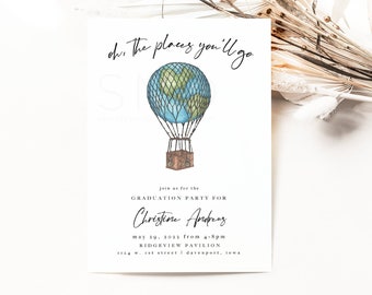 oh the places you'll go graduation invitation, world, hot air balloon, graduation announcement, going away party, editable invitation