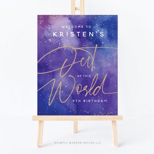 girl&#39;s out of this world welcome sign, space welcome sign, galaxy birthday, space theme sign, editable template, 8x10, 16x20, 18x24, OTWB