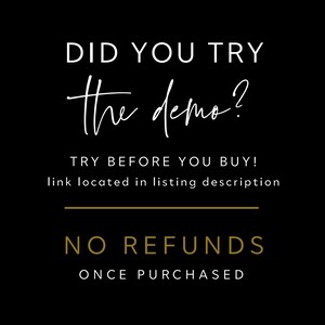 May include: White text on a black background with the words "DID YOU TRY the demo? TRY BEFORE YOU BUY! link located in listing description NO REFUNDS ONCE PURCHASED"