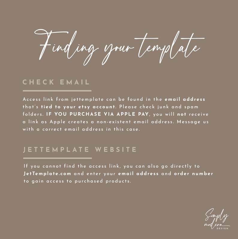 May include: Text on a brown background explaining how to find your purchased template on Etsy. The text says "Finding your template" and "Check Email" and "Jettemplate Website".