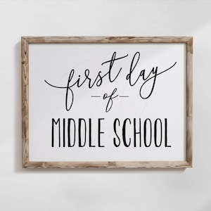 First day of middle school, first day of school sign, printable, 6th grade, 7th grade, 8th grade, 9th grade, FDS, INSTANT DOWNLOAD