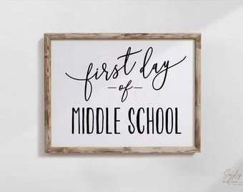 Erster Tag der Mittelschule, erster Schultag Schild, zum Ausdrucken, 6.Klasse, 7.Klasse, 8.Klasse, 9.Klasse, FDS, INSTANT DOWNLOAD