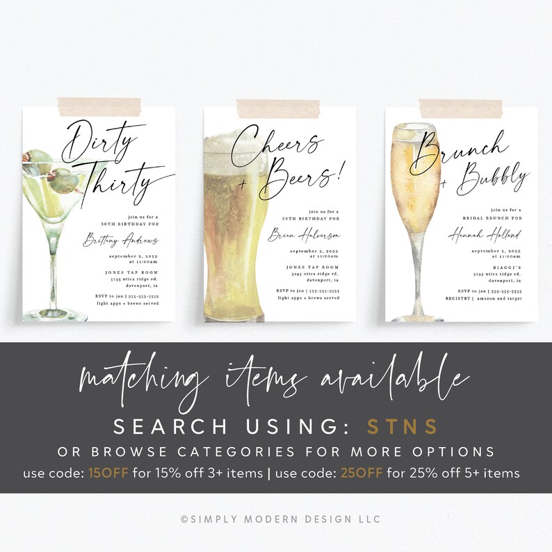 May include: Three watercolor illustrations of party invitations with a cocktail glass, a beer glass, and a champagne flute. The text on the invitations reads "Dirty Thirty", "Cheers + Beers!" and "Brunch + Bubbly".
