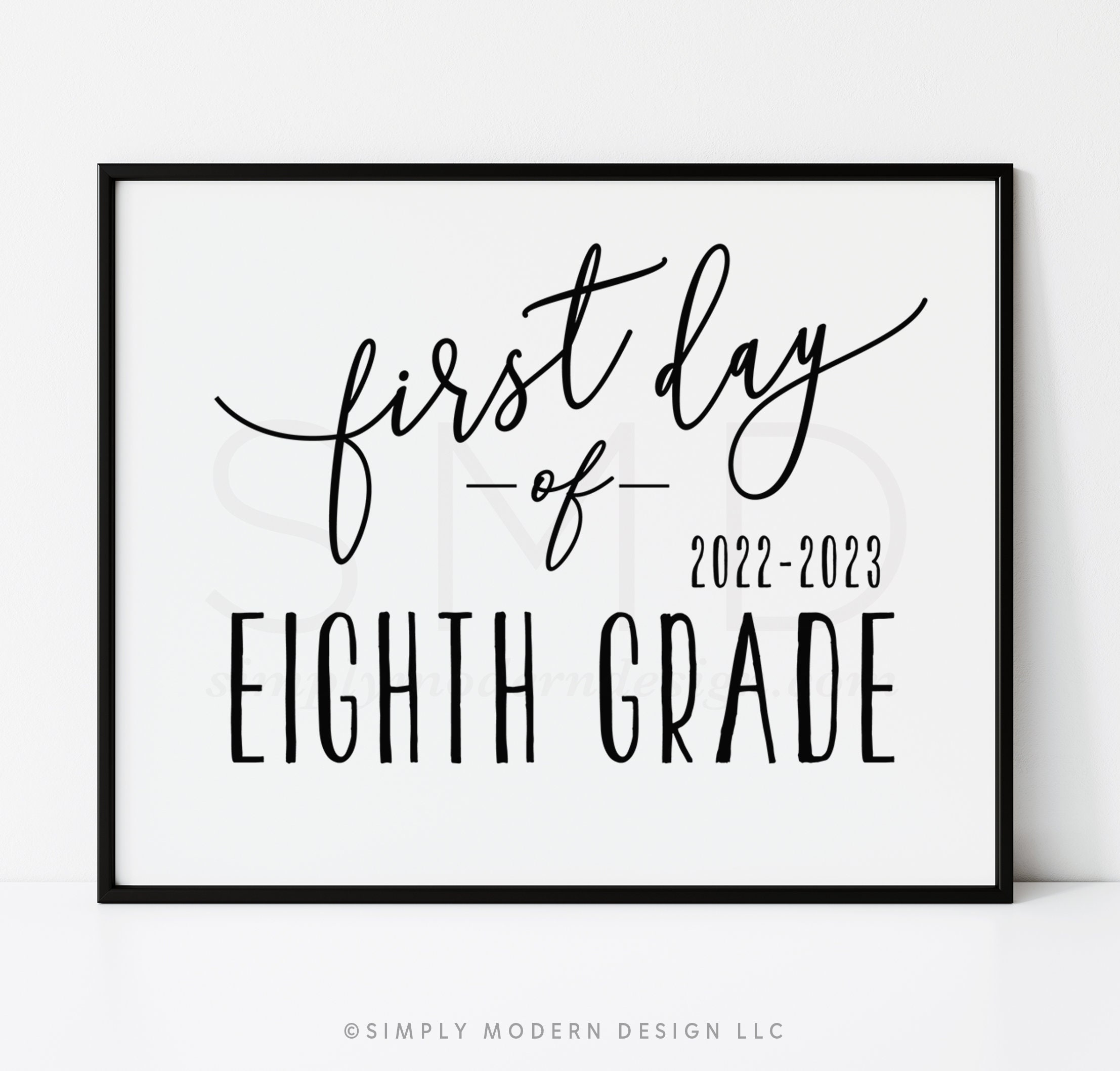 First Day of Eighth Grade Sign First Day of School Etsy