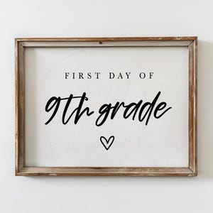 first day of 9th grade sign, first day of school, printable, ninth grade, high school, freshman year, last day, FDS, INSTANT DOWNLOAD
