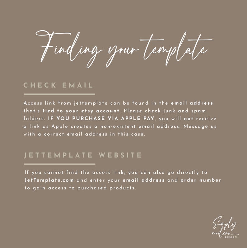 May include: Text on a brown background explaining how to find your template purchase on Etsy. The text says "Finding your template" and "Check Email" and "Jettemplate Website".