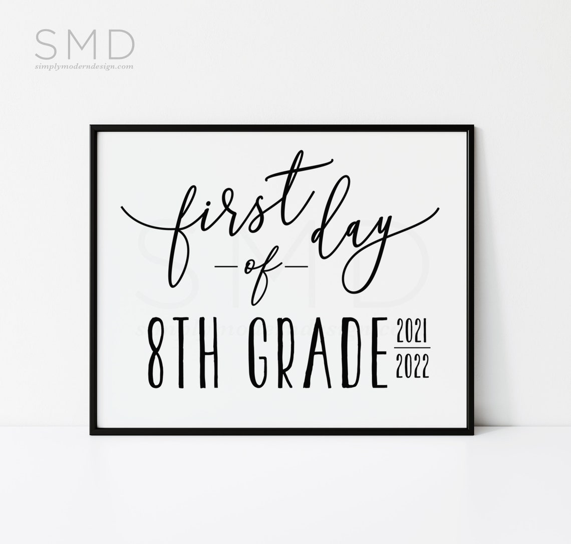 First Day Of Eighth Grade Sign First Day Of School Etsy