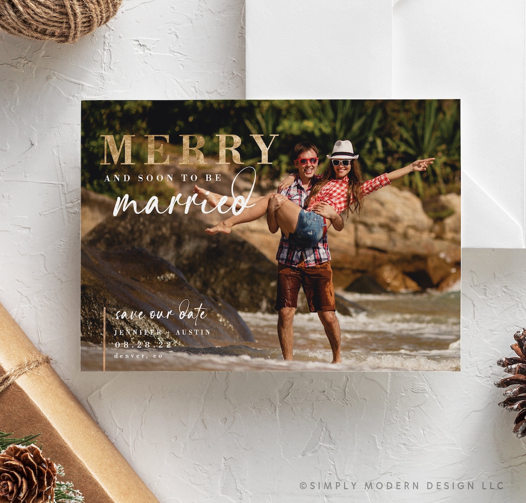 Winter Save the Date Holiday Card, Merry and Soon to Be Married, Gold