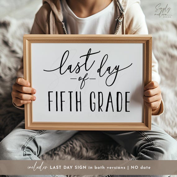 Fifth Grade First & Last Day Printable, 5th Grade Teacher Sign