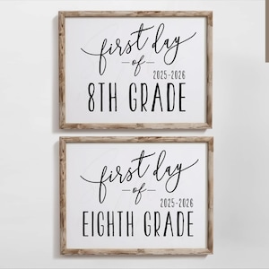 First day of eighth grade sign, first day of school, printable, back to school, middle school, junior high, last day, FDS, INSTANT DOWNLOAD