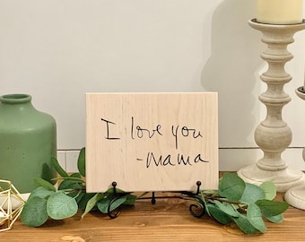 Custom Handwriting Wooden Sign - Memorial Keepsake Gift
