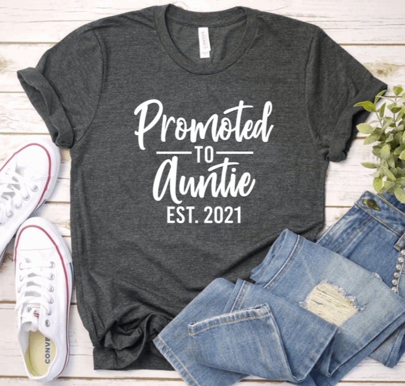 762 Promoted To Auntie 2021 Unisex Men Women TShirt Pregnancy Announcement Gift Aunt Shirt