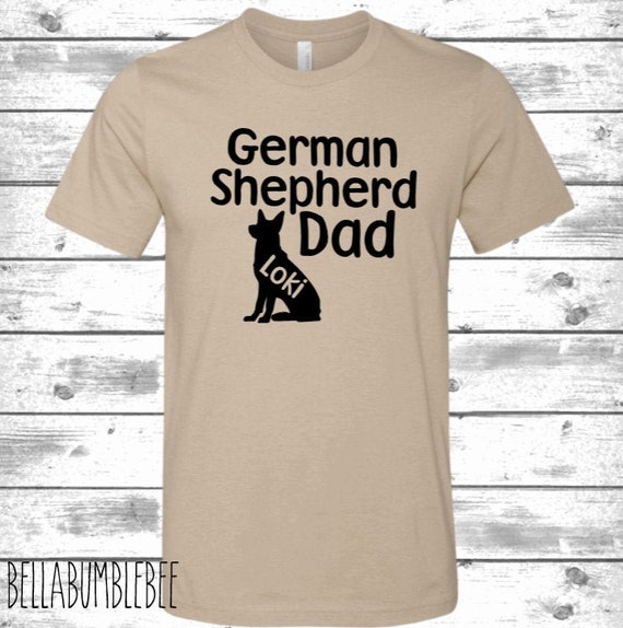 Personalized German Shepherd Dad / Unisex Women Men TShirt / | Etsy