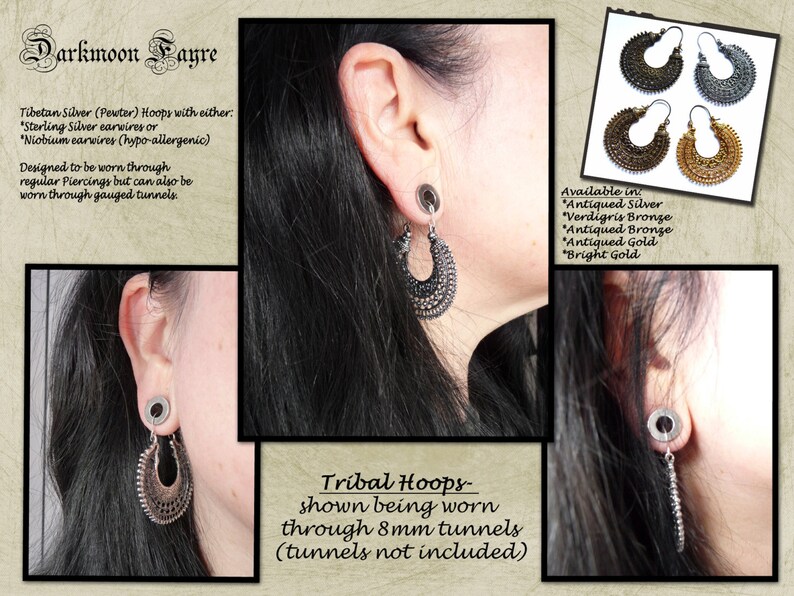 May include: Darkmoon Fayre tribal hoops in various finishes, including antiqued silver and bright gold. The image shows the earrings being worn through 8mm tunnels. The earrings are made of Tibetan Silver (Pewter) with Sterling Silver or Niobium earwires.