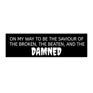 MCR Nostalgic Early 2000s Music Bumper Sticker - Bratty, Funny, Silly, Whimsical, Humorous, Weird, Eclectic, Goth, Unhinged Bumper Sticker