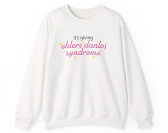 Ehlers Danlos Syndrome Chronic Illness Unisex Graphic Sweatshirt - Hypermobile hEDS Awareness