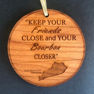 Bourbon &quot;Friends&quot; Ornament
