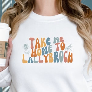 Outlander Shirt: Lallybroch Sweatshirt | Outlander Fan Geschenk | Schottland-Pullover | Outlander Hemd | Bring mich nach Hause zu Jamie Fraser