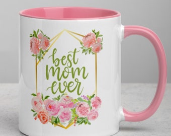 Mom Ever Floral Coffee Mug | Mother's Day Gift