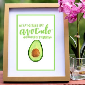 Avocado Art Print- &quot;Ode to an Avocado&quot; 5x7 Print | Avocado Gifts | Avocado Decor | We Go Together Like Avocado & Basically Everything Else