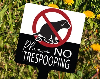 Please No Trespooping metal yard sign, small metal sign, curb your dog yard stake, no dog pooping please, not a dog bathroom sign for yard