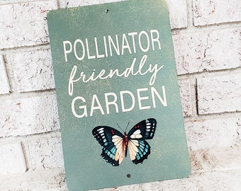 Pollinator Friendly Garden Metal Sign, Spring Garden Sign, Bee Friendly Garden, Pollinator friendly yard, no pesticide yard, Butterfly sign