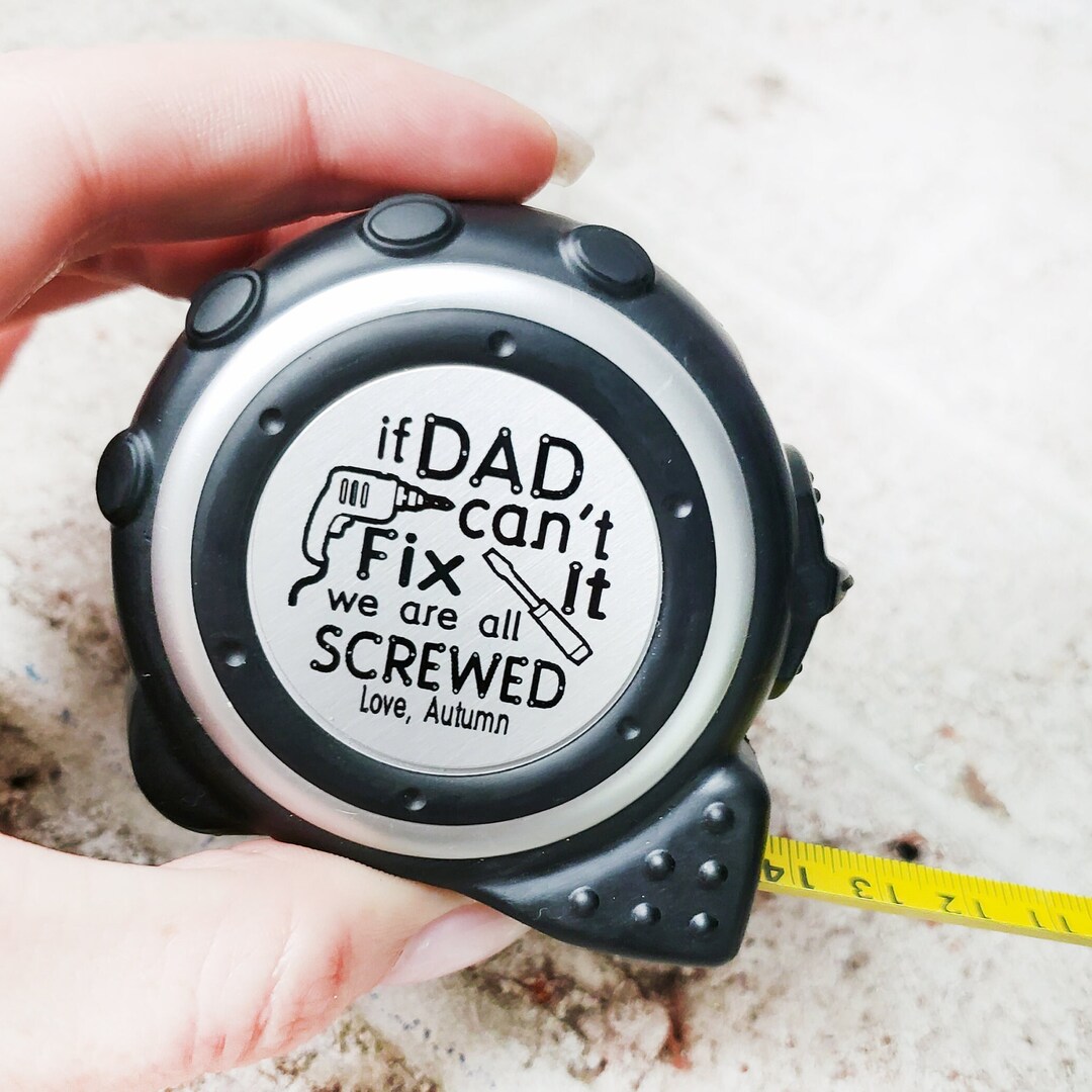 Personalized Dad Tape Measure, Funny Tool Gift (16 Ft) - Etsy
