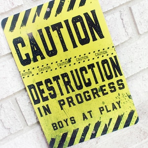 Precaución letrero de decoración de la habitación de los niños, Sala temática de construcción, Señales metálicas interiores/exteriores, Decoración de la pared de la sala de juegos para niños, destrucción en curso