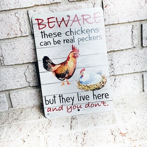 Beware of the chickens Outdoor Metal Sign, chicken coop Signs, Indoor/outdoor metal signs, fresh eggs, Backyard Chicken coop decor image 8