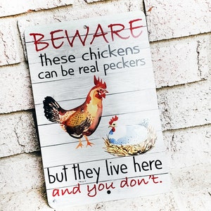 Beware of the chickens Outdoor Metal Sign, chicken coop Signs, Indoor/outdoor metal signs, fresh eggs, Backyard Chicken coop decor image 7