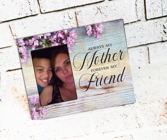 Always my mother forever my 2025 friend frame
